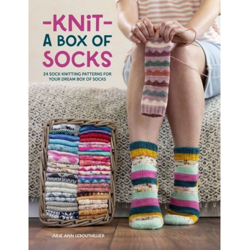 Julie Anne Lebouthillier - Knit a Box of Socks