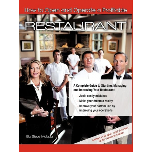 Steve Malaga - How to Open and Operate a Profitable Restaurant