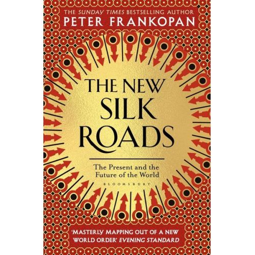 Peter Frankopan - The New Silk Roads