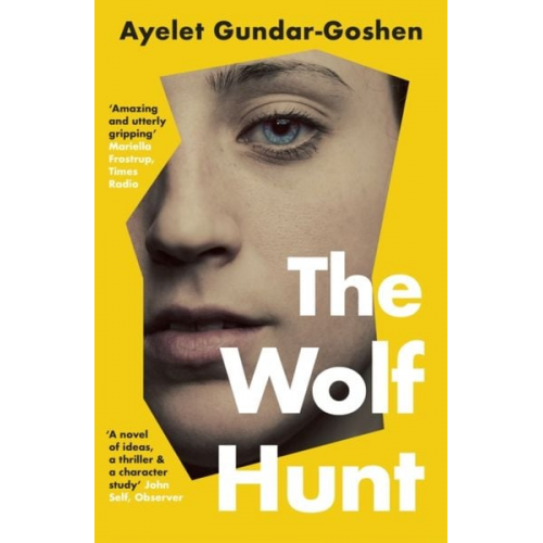 Ayelet Gundar-Goshen - The Wolf Hunt