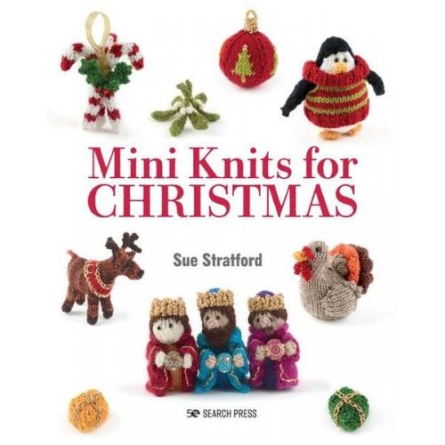 Sue Stratford - Mini Knits for Christmas