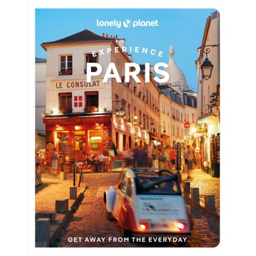 Lonely Planet Mary Winston Nicklin Carillet Jean-Bernard Eileen Cho Fabienne Fong Yan - Experience Paris