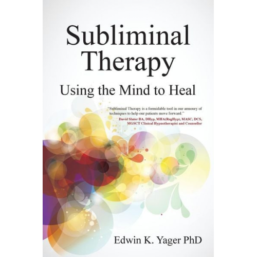 Edwin K. Yager - Subliminal Therapy