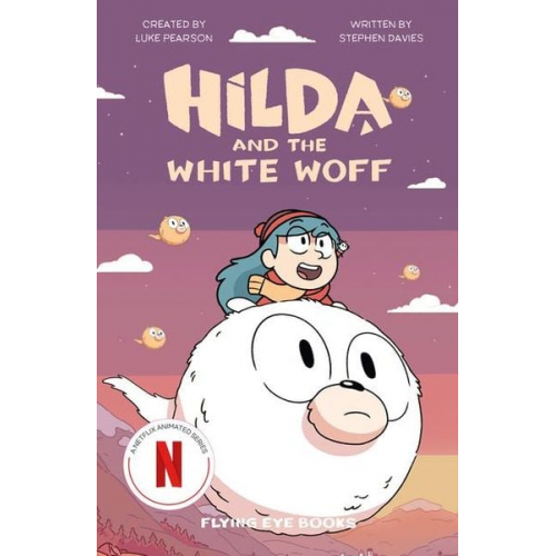 Luke Pearson Stephen Davies - Hilda and the White Woff: Hilda Netflix Tie-In 6