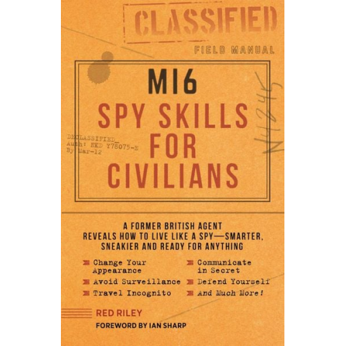 Red Riley - Mi6 Spy Skills for Civilians