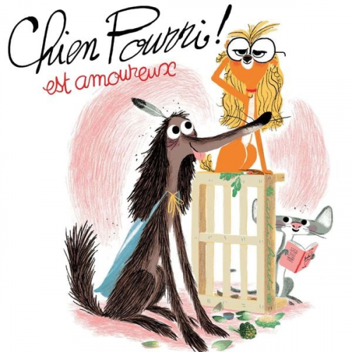 Colas Gutman - Chien pourri est amoureux