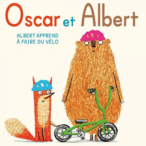 Chris Naylor-Ballesteros - Oscar et Albert - Albert apprend à faire du vélo