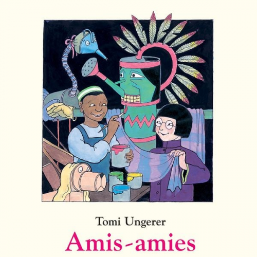 Tomi Ungerer - Amis-amies