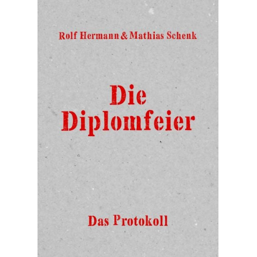 Rolf Hermann Mathias Schenk - Die Diplomfeier