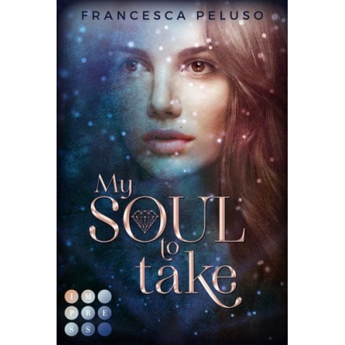 Francesca Peluso - My Soul to Take (»Shadow Wish«-Reihe 1)