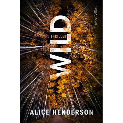 Alice Henderson - Wild