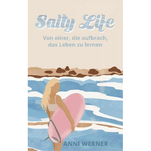 Anika Werner - Salty Life