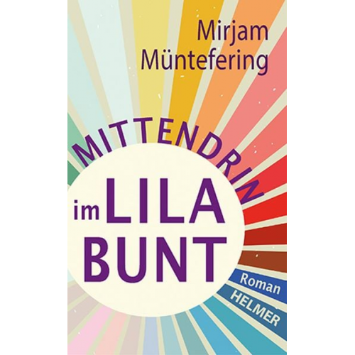 Mirjam Müntefering - Mittendrin im Lilabunt