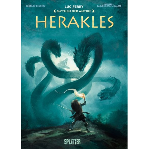 Luc Ferry Clotilde Bruneau - Mythen der Antike: Herakles (Graphic Novel)