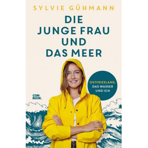 Sylvie Gühmann - Die junge Frau und das Meer