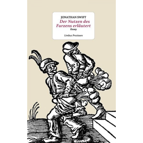 Jonathan Swift - Der Nutzen des Furzens erläutert