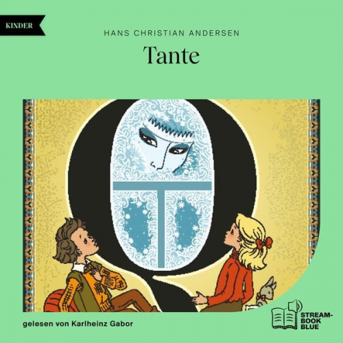 Hans Christian Andersen - Tante