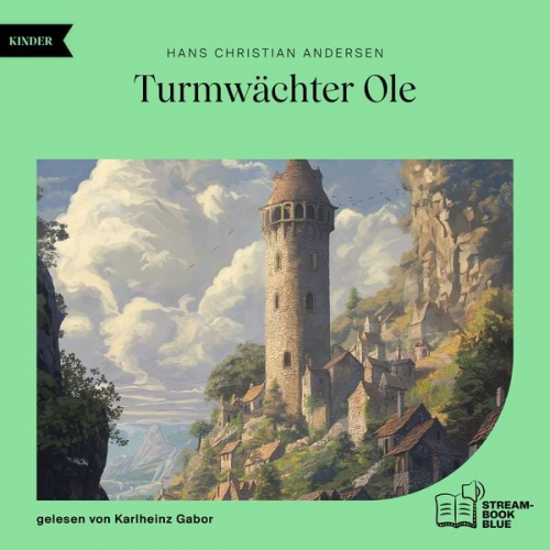 Hans Christian Andersen - Turmwächter Ole