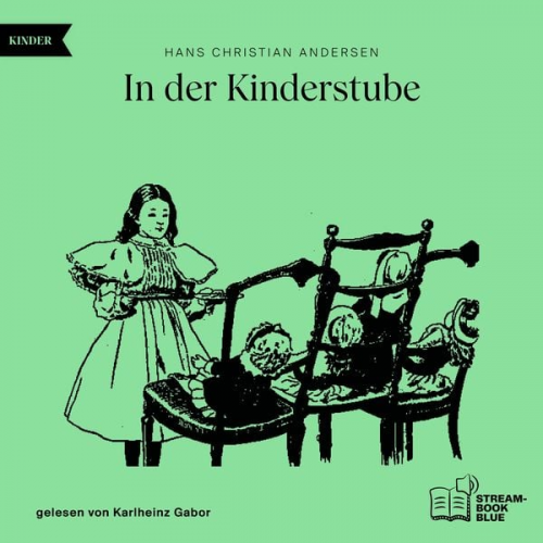 Hans Christian Andersen - In der Kinderstube