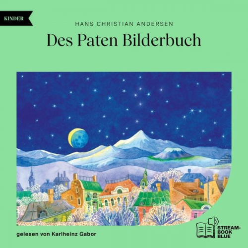 Hans Christian Andersen - Des Paten Bilderbuch