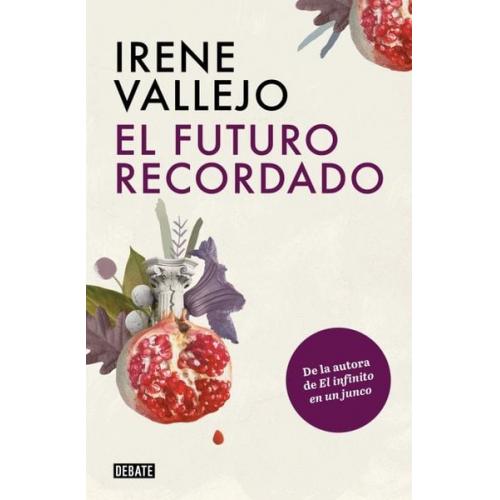 Irene Vallejo - El Futuro Recordado / The Remembered Future