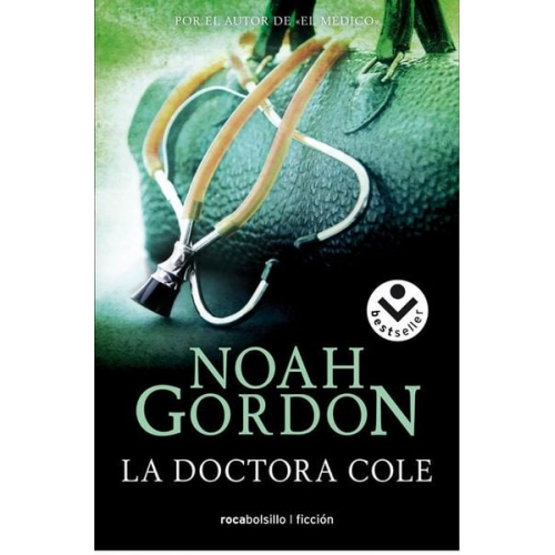 Noah Gordon - La Doctora Cole / Choices