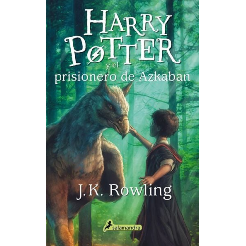 J. K. Rowling - Harry Potter y el prisionero de Azkaban