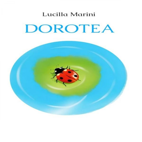 Lucilla Marini - Dorotea