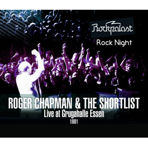 Roger Chapman - Live at Grugahalle Essen 1981 Live at Rockpalast R