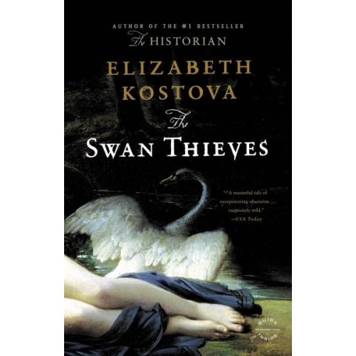 Elizabeth Kostova - The Swan Thieves