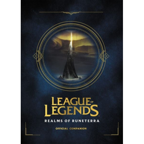 Riot Games - Riot Games: League of Legends: Realms of Runeterra (Official Companion)