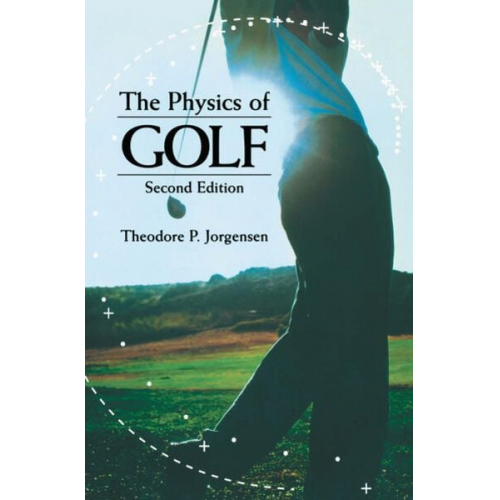 Theodore P. Jorgensen - The Physics of Golf