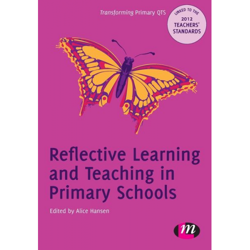 Alice Copping  Adrian Clough  Nick Pezet  Hansen - Reflective Learning and Teaching in Primary Schools