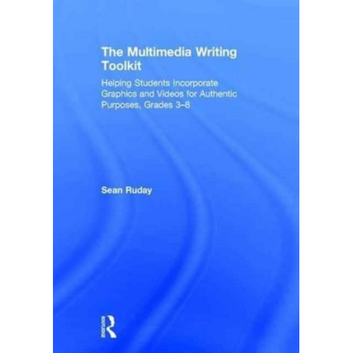 Sean Ruday - The Multimedia Writing Toolkit