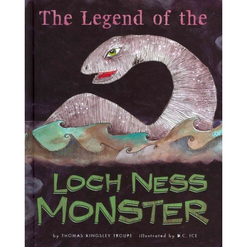 Thomas Kingsley Troupe - The Legend of the Loch Ness Monster