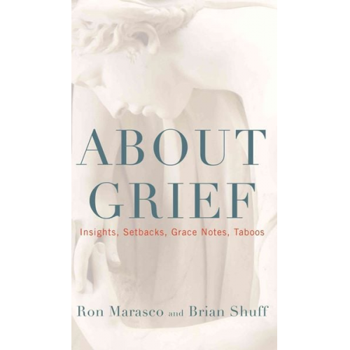 Ron Marasco Brian Shuff - About Grief