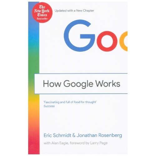 Eric Schmidt Jonathan Rosenberg - How Google Works