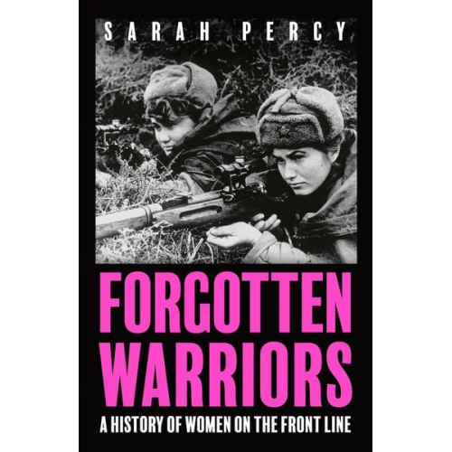 Sarah Percy - Forgotten Warriors