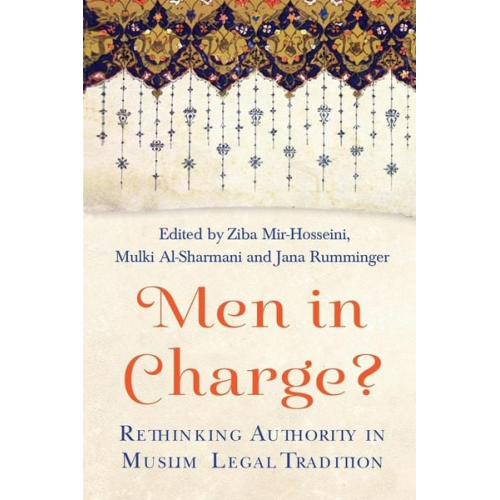 Ziba Mir-Hosseini Mulki Al-Sharmani Jana Rumminger - Men in Charge?