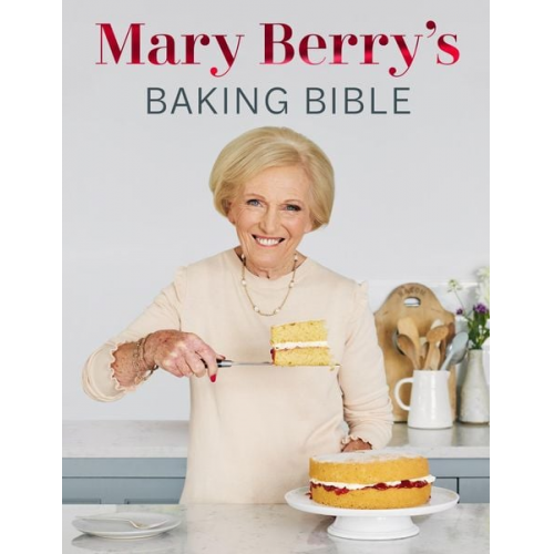 Mary Berry - Mary Berry's Baking Bible