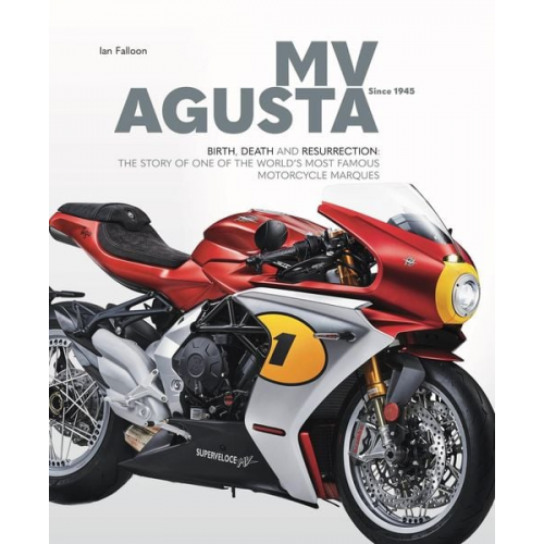 Ian Falloon - Mv Agusta Since 1945