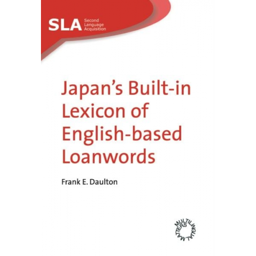 Frank E. Daulton - Japan's Built-in Lexicon of English-based Loanwords