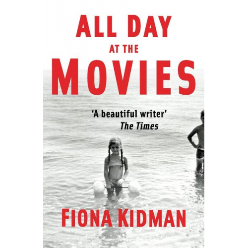 Fiona Kidman - All Day at the Movies