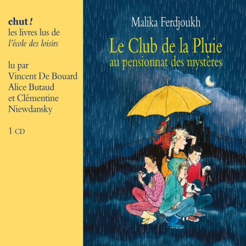 Malika Ferdjoukh - Le Club de la Pluie - Au pensionnat des mystères