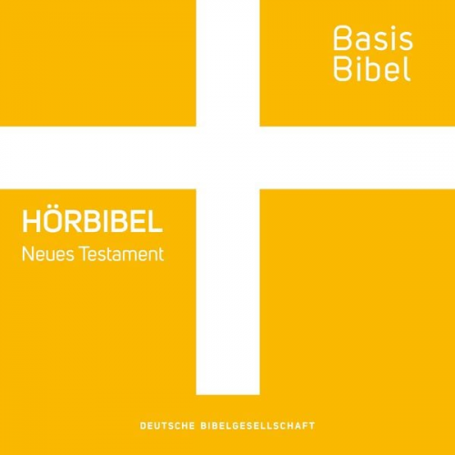 BasisBibel. Hörbibel. Neues Testament