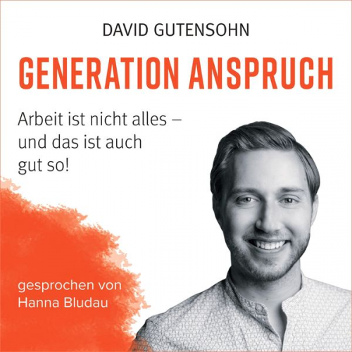 David Gutensohn - Generation Anspruch