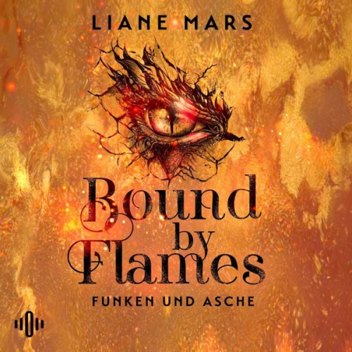 Liane Mars - Bound by Flames (Funken und Asche 1)