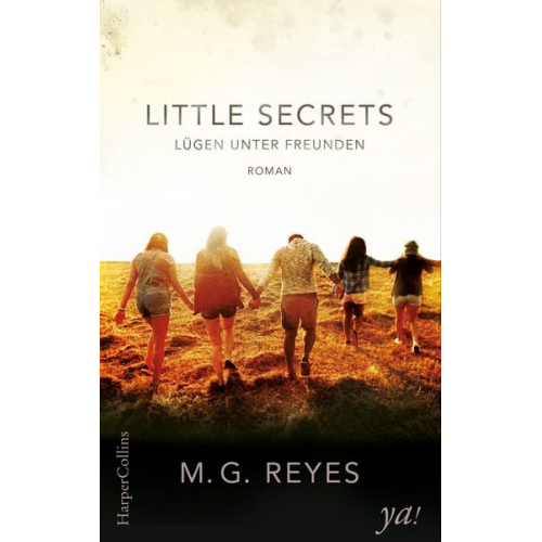 M.G. Reyes - Little Secrets - Lügen unter Freunden