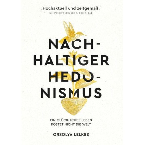 Orsolya Lelkes - Nachhaltiger Hedonismus