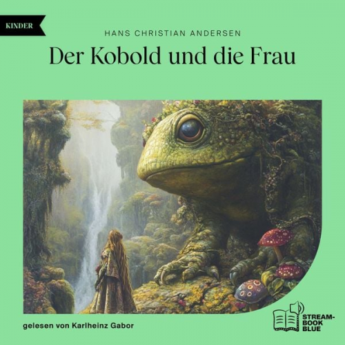 Hans Christian Andersen - Der Kobold und die Frau